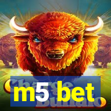 m5 bet